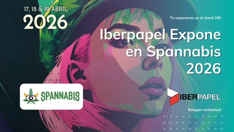Iberpapel acudimos como Expositor en Spannabis 2026